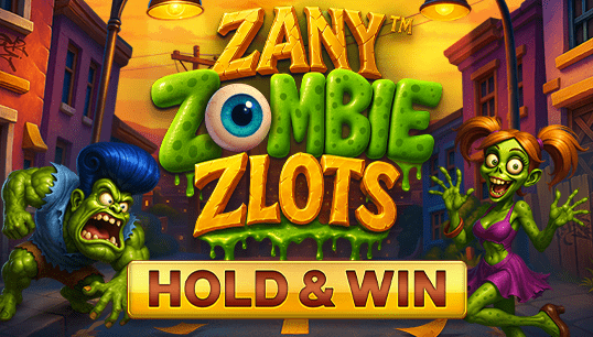 Zany Zombie Zlots - Hold & Win™