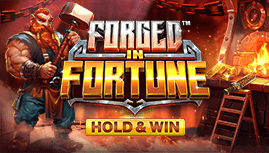 Forged in Fortune - Hold & Win™
