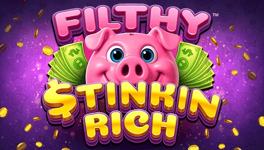Filthy Stinkin Rich